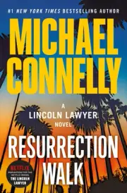 Resurrection Walk -- Michael Connelly - Paperback