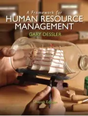 A Framework for Human Resource Management (7th Edition) Gary Dessler New