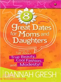 在飛比找三民網路書店優惠-8 Great Dates for Moms and Dau