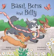 Basil, Boris and Billy by Christopher Phillips Hardcover Book
