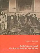 在飛比找三民網路書店優惠-Anthropology and the Racial Po