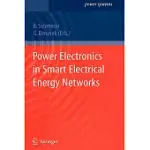 POWER ELECTRONICS IN SMART ELECTRICAL ENERGY NETWORKS