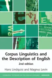 Corpus Linguistics and the Description of English (Edinburgh Textbooks on the