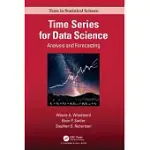 TIME SERIES FOR DATA SCIENCE: ANALYSIS AND FORECASTING