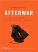 Afterwar ─ Healing the Moral Wounds of Our Soldiers