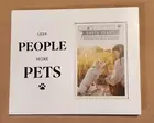 Wooden Photo Frame - Less People More Pets - 11" x 9" - White and Black