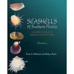 SEASHELLS OF SOUTHERN FLORIDA: LIVING MARINE MOLLUSKS OF THE FLORIDA KEYS AND ADJACENT REGIONS: BIVALVES