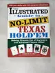 【書寶二手書T4／原文書_KS6】The Illustrated Guide to No-Limit Texas Hold’em: Making Winners Out of Beginners And Advanced Players Alike!_Purdy, Dennis