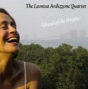 Afraid Of The Heights -The Leonisa Ardizone Quartet CD