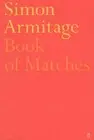 Book of Matches by Simon Armitage (English) Paperback Book