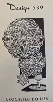 #539 Vintage DOILY Pattern to Crochet (Reproduction) S,M,L