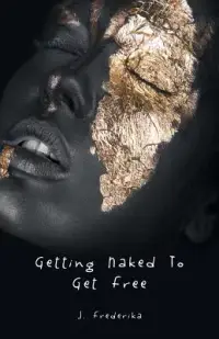 在飛比找博客來優惠-Getting Naked to Get Free