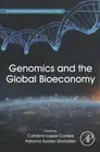 Genomics and the Global Bioeconomy, Paperback by Correa, Catalina Lopez (EDT)...