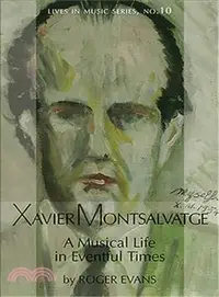 在飛比找三民網路書店優惠-Xavier Montsalvatge—A Musical 