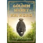 THE GOLDEN SECRET OF KRI KORO