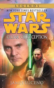 Cloak Of Deception Star Wars Legends by James Luceno Book