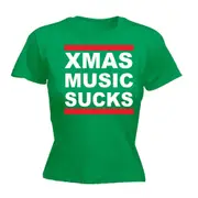 Chrismas Music Sucks - Funny Womens T-Shirt Tshirt