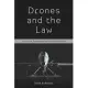 Drones and the Law: International Responses to Rapid Drone Proliferation