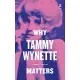 Why Tammy Wynette Matters