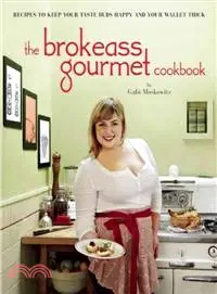 在飛比找三民網路書店優惠-The BrokeA$$ Gourmet Cookbook