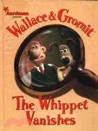 在飛比找三民網路書店優惠-Wallace and Gromit: The Whippe