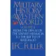 A Military History of the Western World: From the Defeat of the Spanish Armada to the Battle of Waterloo