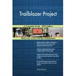 TRAILBLAZER PROJECT A COMPLETE GUIDE - 2020 EDITION