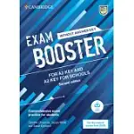 EXAM BOOSTER FOR KEY AND KEY FOR SCHOOLS WITHOUT ANSWER KEY WITH AUDIO FOR THE REVISED 2020 EXAMS: COMPREHENSIVE EXAM PRACTICE TEST FOR STUDENTS