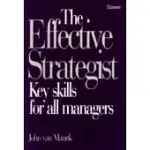 THE EFFECTIVE STRATEGIST: KEY SKILLS FOR ALL MANAGERS