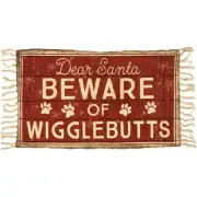 Primitives by Kathy Rug - Dear Santa Beware Of Wigglebutts