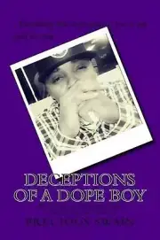 Deceptions of A Dope Boy by MS Precious Swain (English) Paperback Book