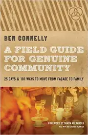 Field Guide for Genuine Community, A - 9780802422798