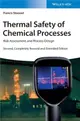 Thermal Safety of Chemical Processes: Risk Assessment and Process Design