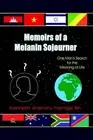 Memoirs of a Melanin Sojourner by Kenneth Anthony Hordge Sr. (English) Hardcover