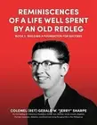 Reminiscences of a Life Well Spent by an Old Redleg (Artilleryman): Building a F