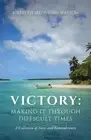 Victory: Making It Through Difficult Times by Birdilyn Blossom Watson (English)