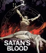 Satan's Blood [New Blu-ray]