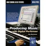 PRODUCING MUSIC WITH DIGITAL PERFORMER