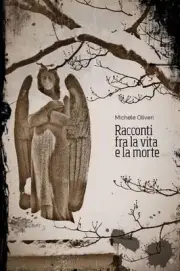 Racconti fra la vita e la morte by Michele Oliveri (Italian) Paperback Book