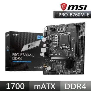 【MSI 微星】PRO B760M-E DDR4 主機板+微星 SPATIUM S270 240GB SATA 2.5 SSD(M+S 組合包)