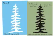 11" Pine Tree STENCIL Rustic Mountain Lodge Cabin Outdoor DIY Art Signs Joanie