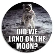Did We Land On The Moon? - 100 Pack Circle Stickers 3 Inch - Conspiracy Theory