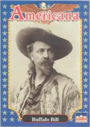 (BUFFALO BILL), WILLLIAM F. CODY, #102 1992 Americana Trading Card