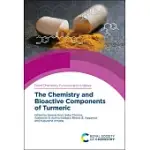 THE CHEMISTRY AND BIOACTIVE COMPONENTS OF TURMERIC