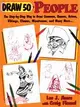 Draw 50 People: The Step by Step Way to Draw Cavemen, Queens, Aztecs, Vikings, Clowns, Minutemen, and Many More