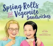 Spring Rolls and Vegemite Sandwiches by Pho Yann