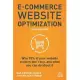 E-Commerce Website Optimization: Why 95% of Your Website Visitors Don’’t Buy, and What You Can Do about It