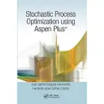 STOCHASTIC PROCESS OPTIMIZATION USING ASPEN PLUS(R)