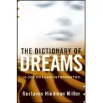THE DICTIONARY OF DREAMS: DICTIONARY OF DREAMS