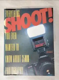 在飛比找蝦皮購物優惠-Shoot : Everything You Ever Wa